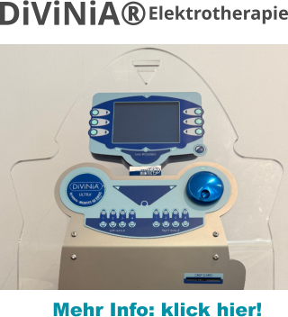 DiViNiA® Elektrotherapie Mehr Info: klick hier!